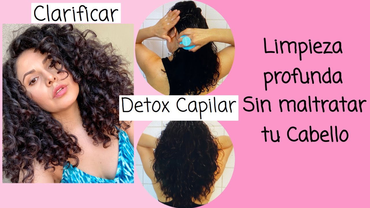 Como Clarificar/Limpiar a profundidad el cabello