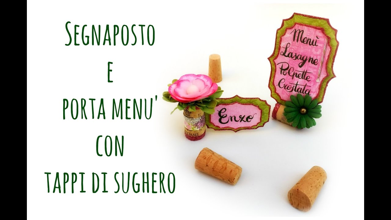 Segnaposto e porta Menù con TAPPI DI SUGHERO (Riciclo Creativo) Arte per Te