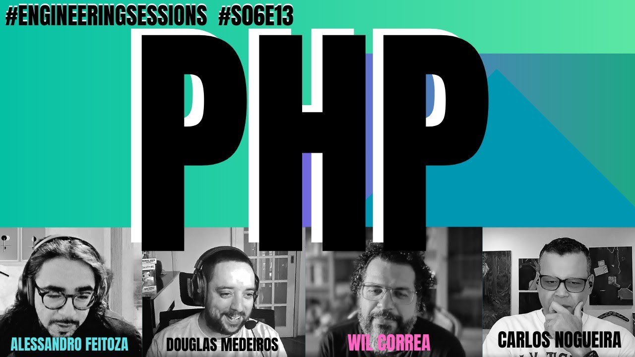 [PT-BR] PHP #engineeringsessions #s06e13