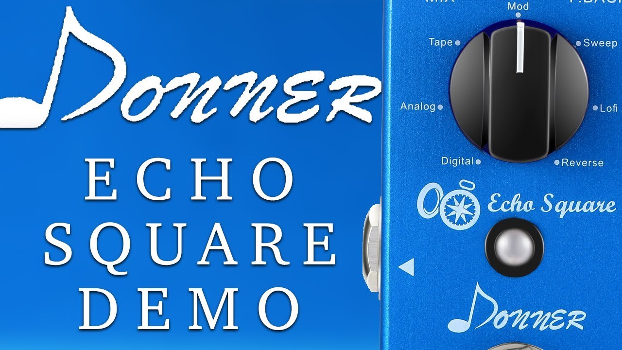 Donner - Echo Square Delay - Demo
