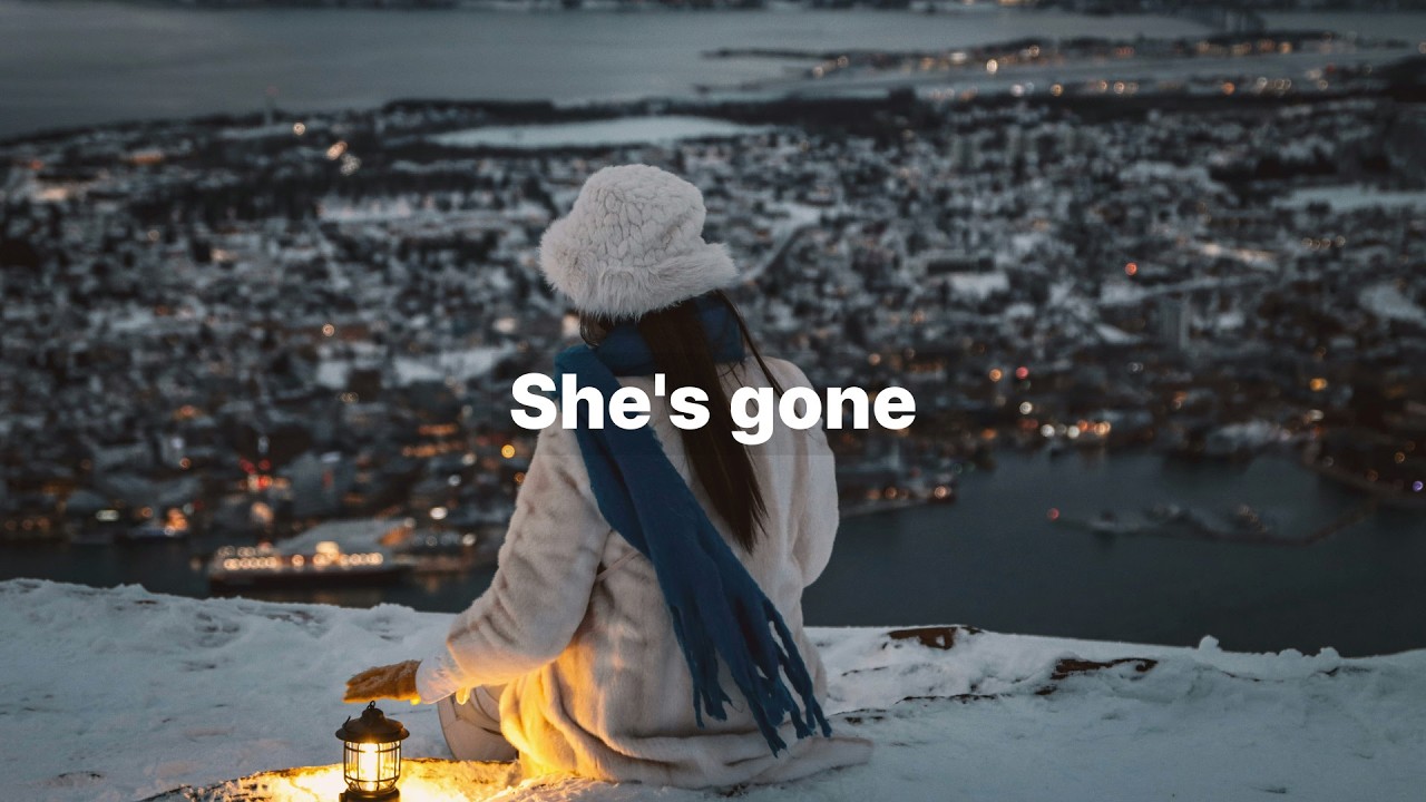 She’s gone | Lofi for Those Who Keep Going
