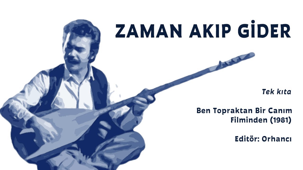 Zaman Akıp Gider (Orhan Gencebay)