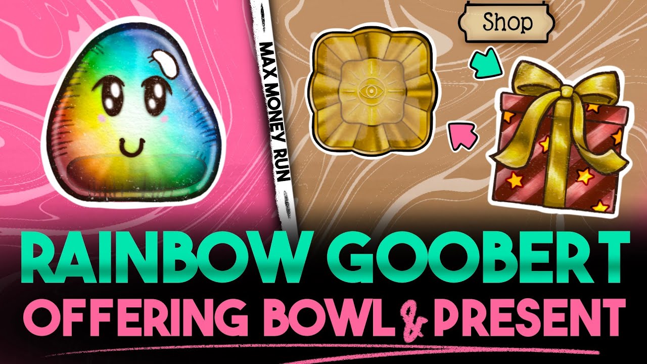 Can We Get a Rainbow Goobert? Max Money, Present & Offering Bowl | Backpack Battles
