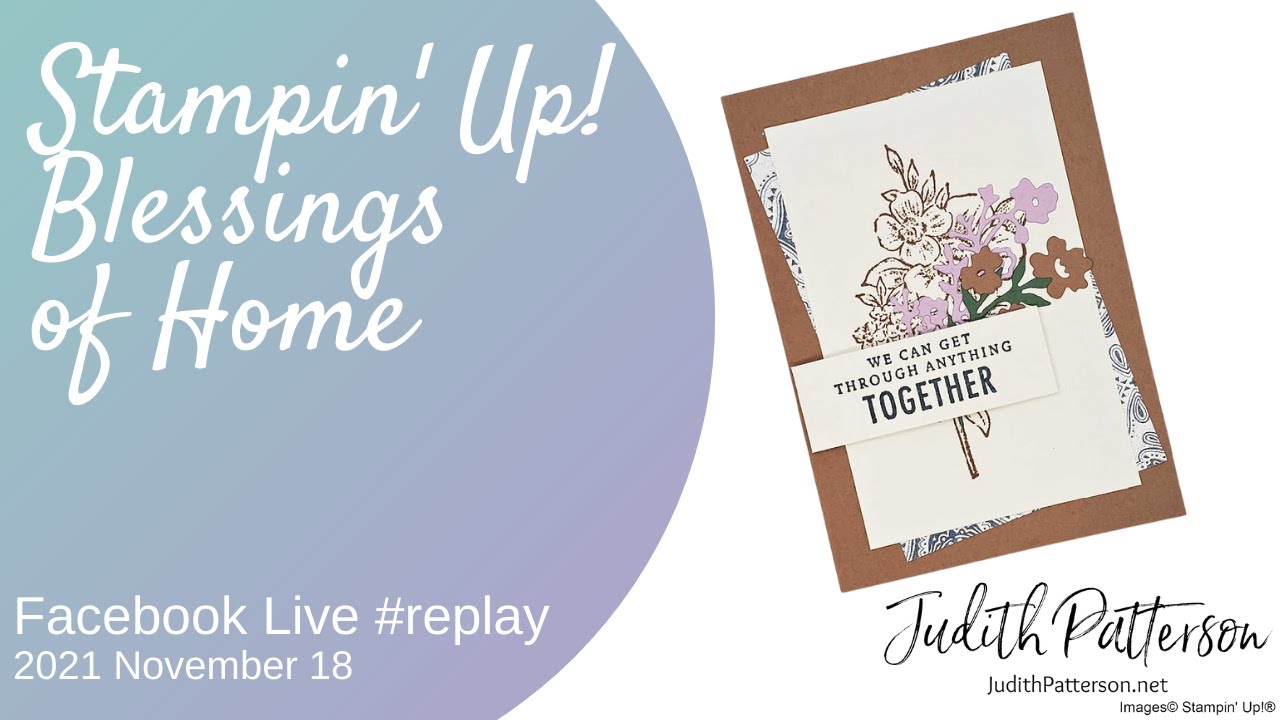 Stampin' Up! Blessings of Home ~ Facebook Live from November 18, 2021