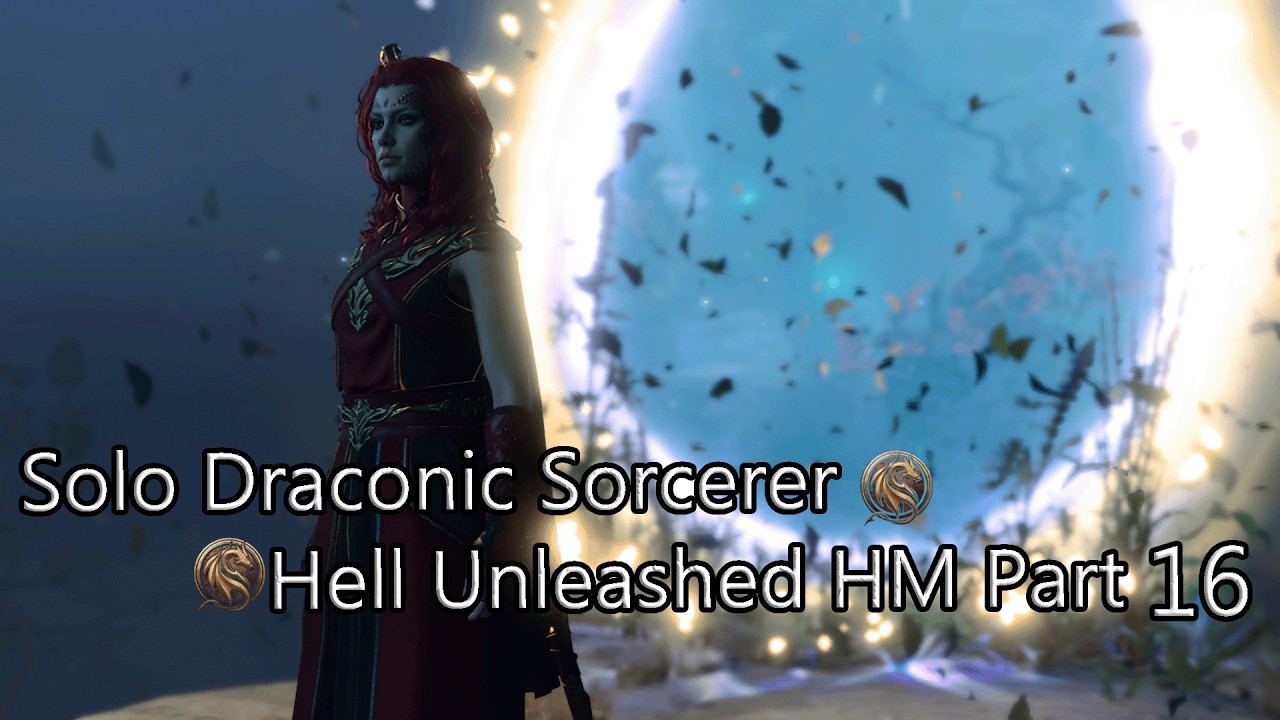 Solo Draconic Sorcerer Halsin Portal Defense HM Part 16