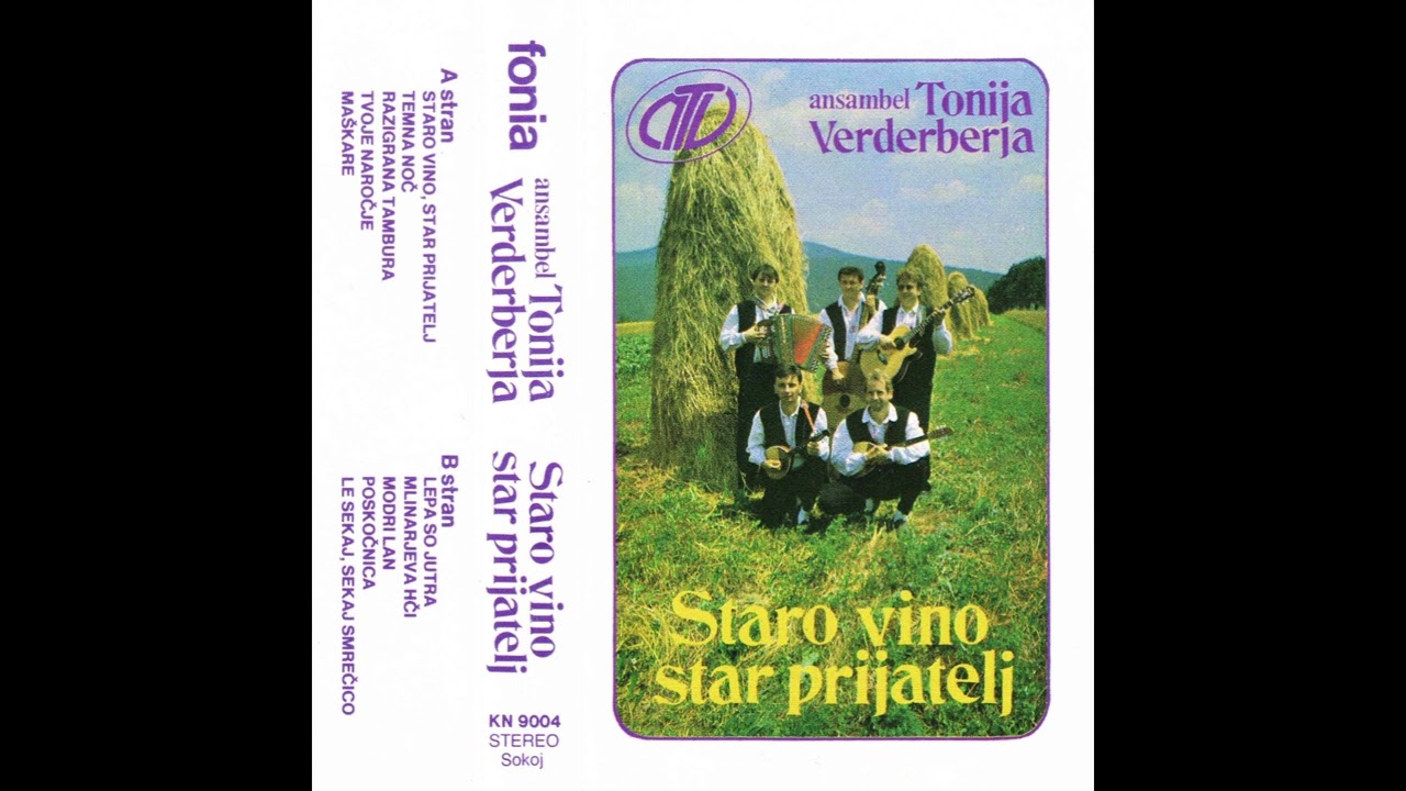 Ansambel Tonija Verderberja- Staro Vino, Star Prijatelj, B