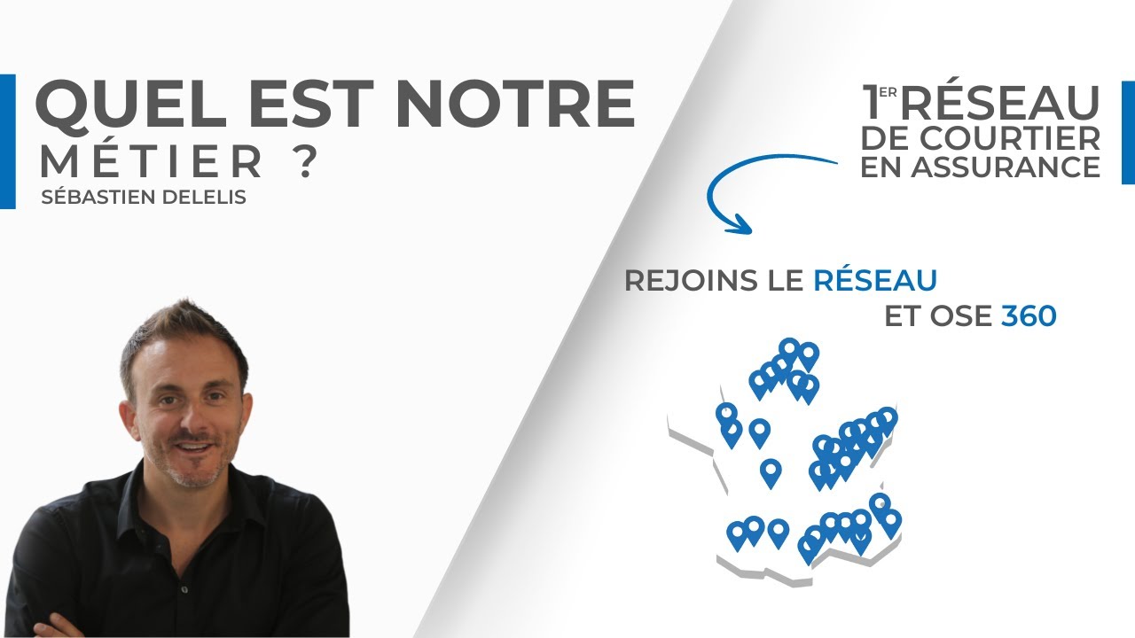 Courtier en Assurance - Quel est notre m&eacute;tier ? - 360 COURTAGE