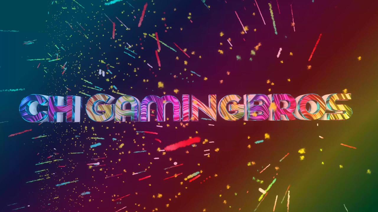 Ch Gamingbro's Intro
