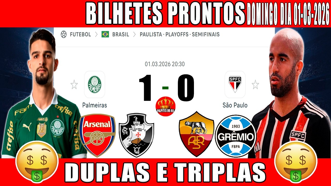 PALPITES DE FUTEBOL PRA HOJE DIA 01 03 2026   DOMINGO