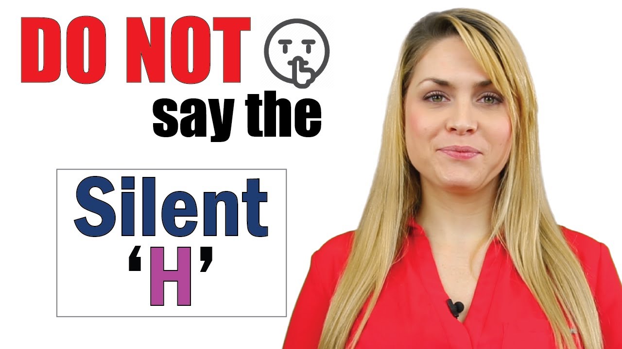 Silent Letter 'H' | 60 Words | English Pronunciation lesson