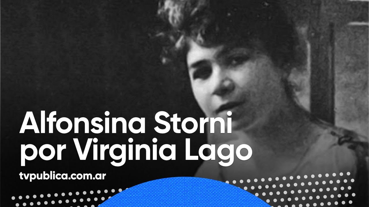 Homenaje a Alfonsina Storni por Virginia Lago - Ma&ntilde;anas P&uacute;blicas