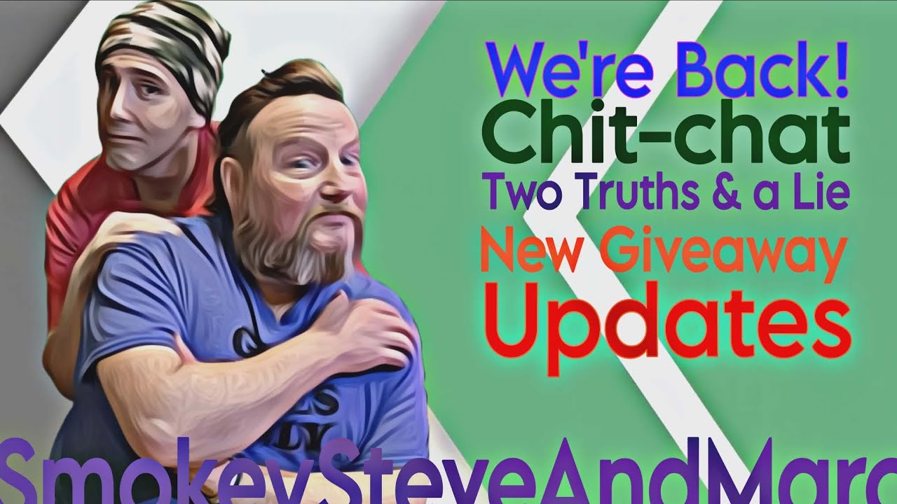 Мы вернулись! Болтовня и розыгрыш призов!! #smokeysteveandmarc #giveaway #chitchat