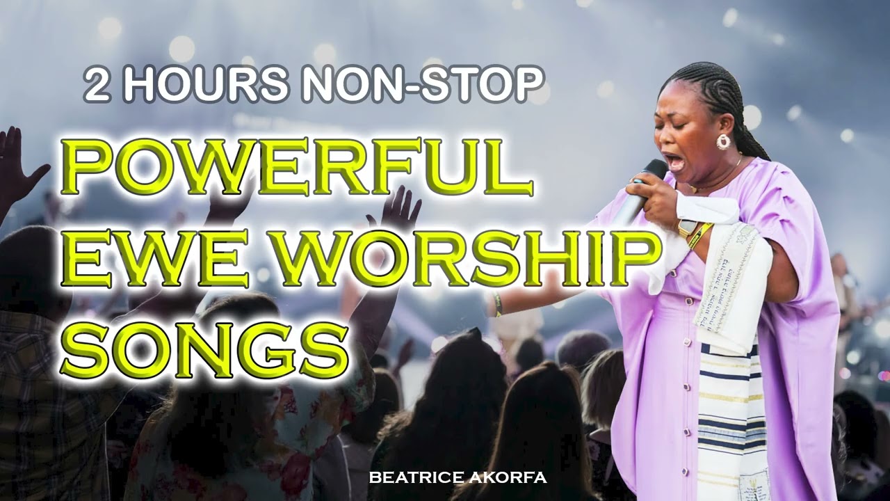 Powerful Nonstop EWE worship and prayer Medley 🔥🔥