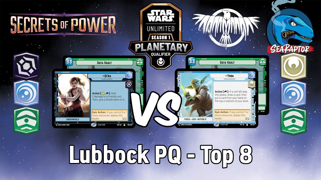 Star Wars Unlimited - Set 6 Lubbock PQ - Top 8: Qi'ra vs. Yoda