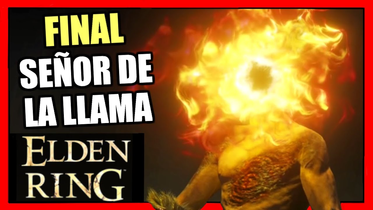 FINAL SECRETO DE ELDEN RING ► SEÑOR DE LA LLAMA FRENÉTICA 🔥 (Guía completa)