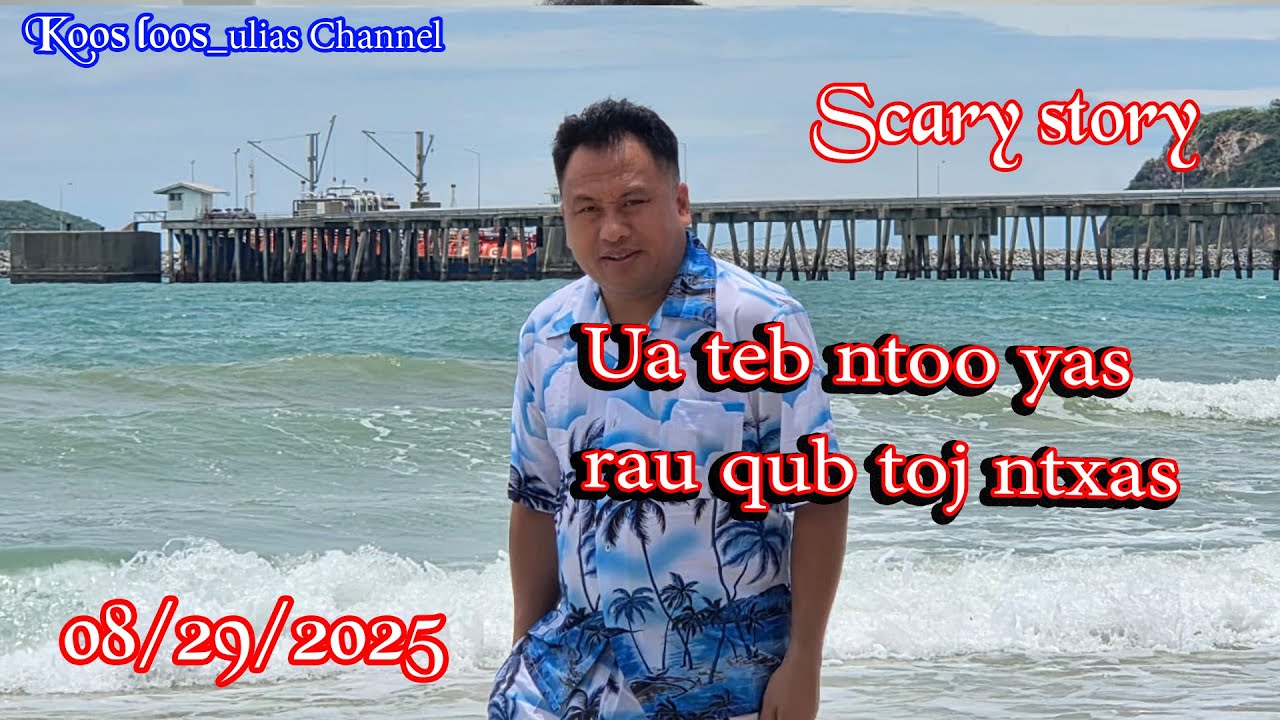 Ua teb ntoo yas rau qub toj ntxas Scary story 08/29/2025