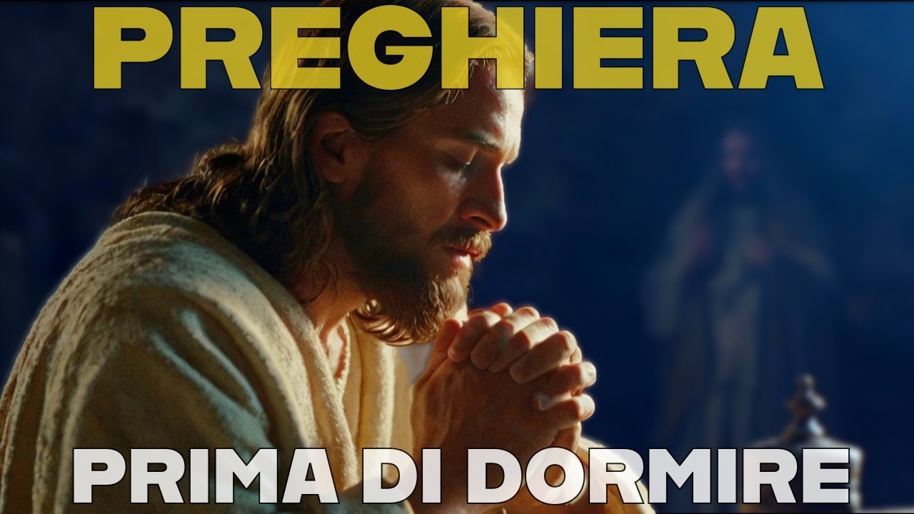 PREGHIERA PRIMA DI DORMIRE 🙏 Compieta❤️Venerdì 20 Marzo 2026
