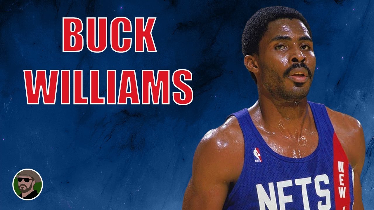 Buck Williams : The Working Man's Working Man
