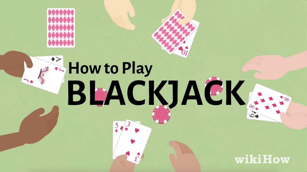 How to Play Blackjack