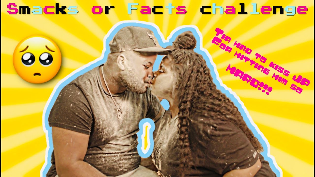 SMACKS OR FACTS CHALLENGE