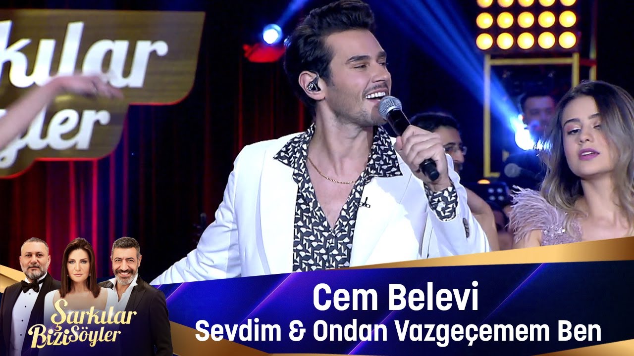 Cem Belevi -  SEVDİM & ONDAN VAZGEÇEMEM BEN