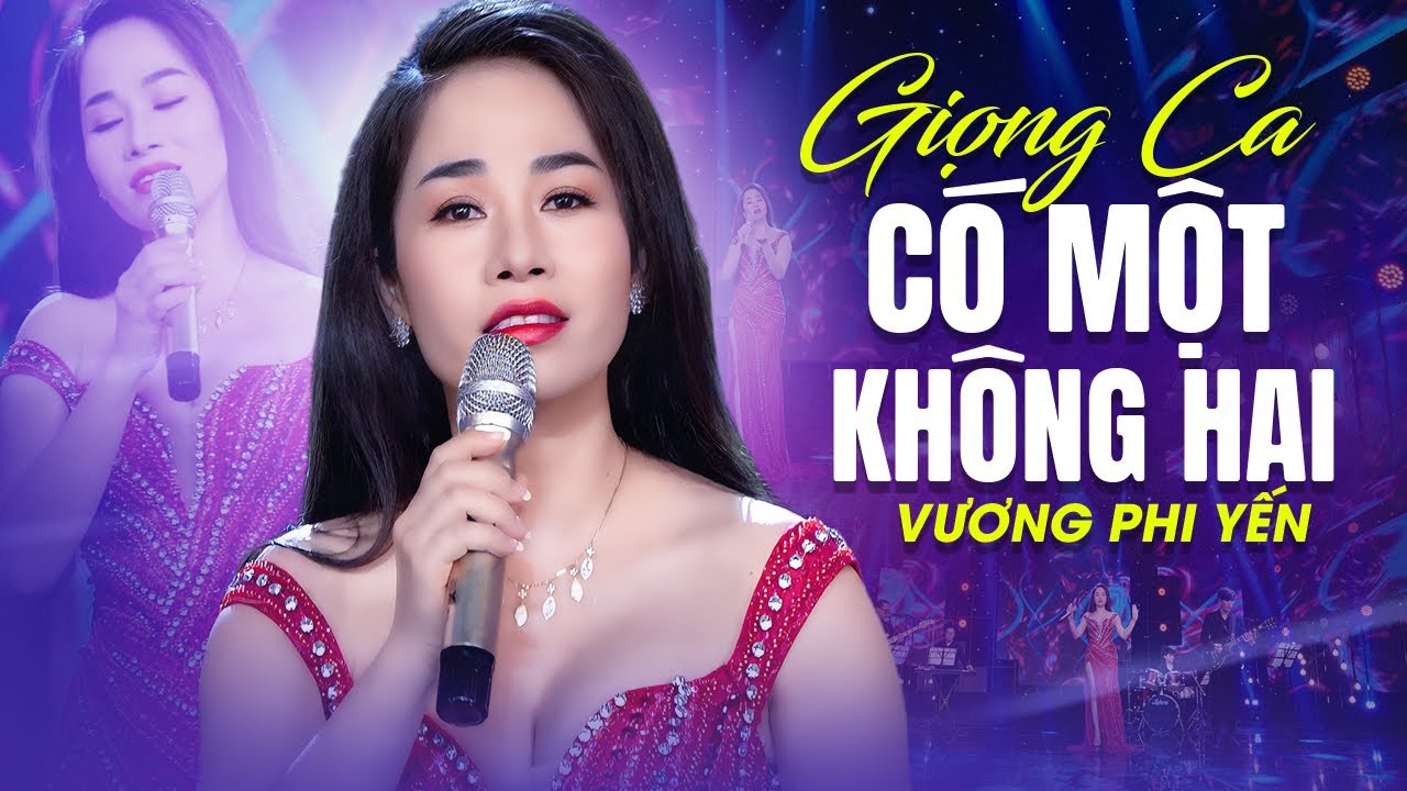 Giọng Ca Có Một Không Hai Vương Phi Yến - Tuyển Chọn Những Ca Khúc Đi Vào Lòng Người
