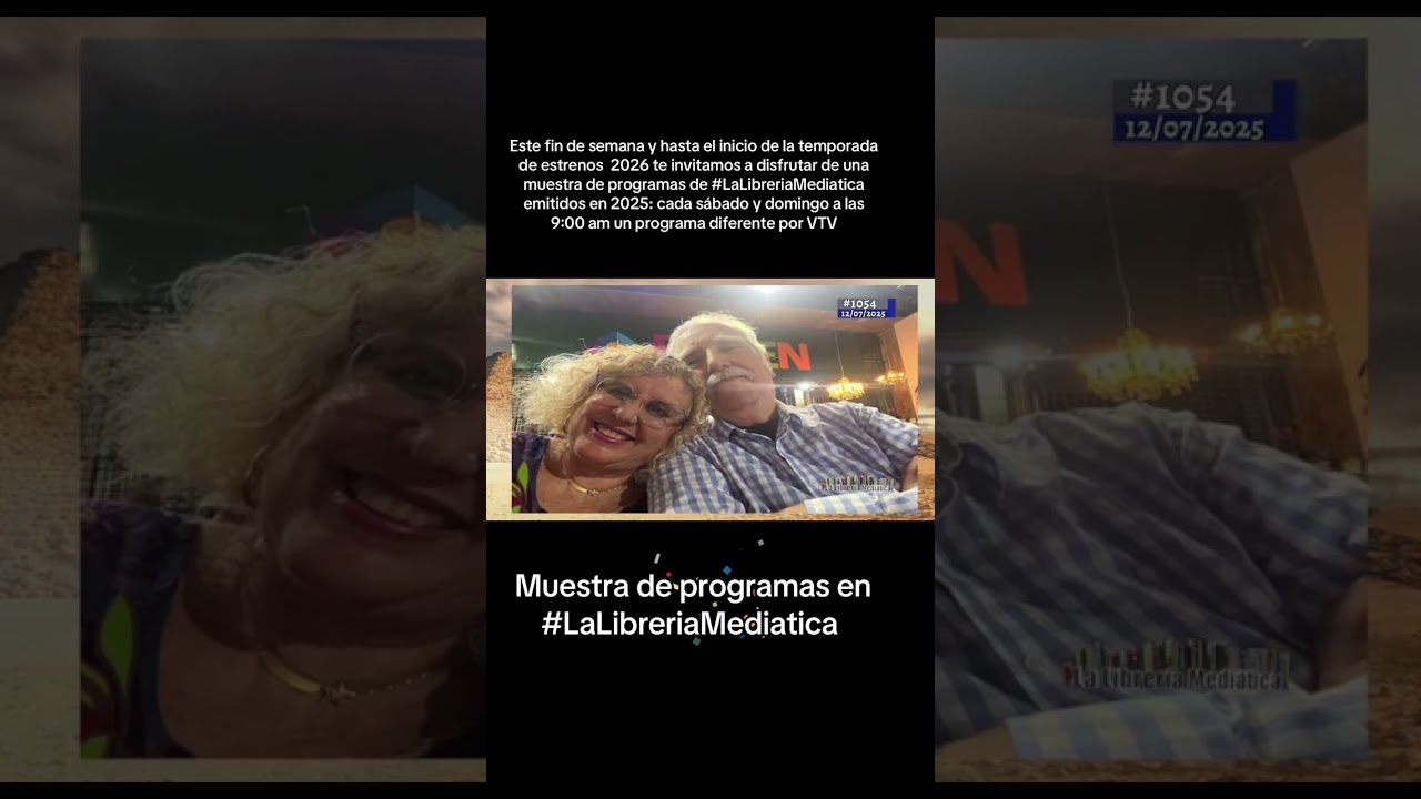 Comienza el ciclo de #REPOSICIONES Muestra VTV de programas estrenados 2025•La Librería mediática 