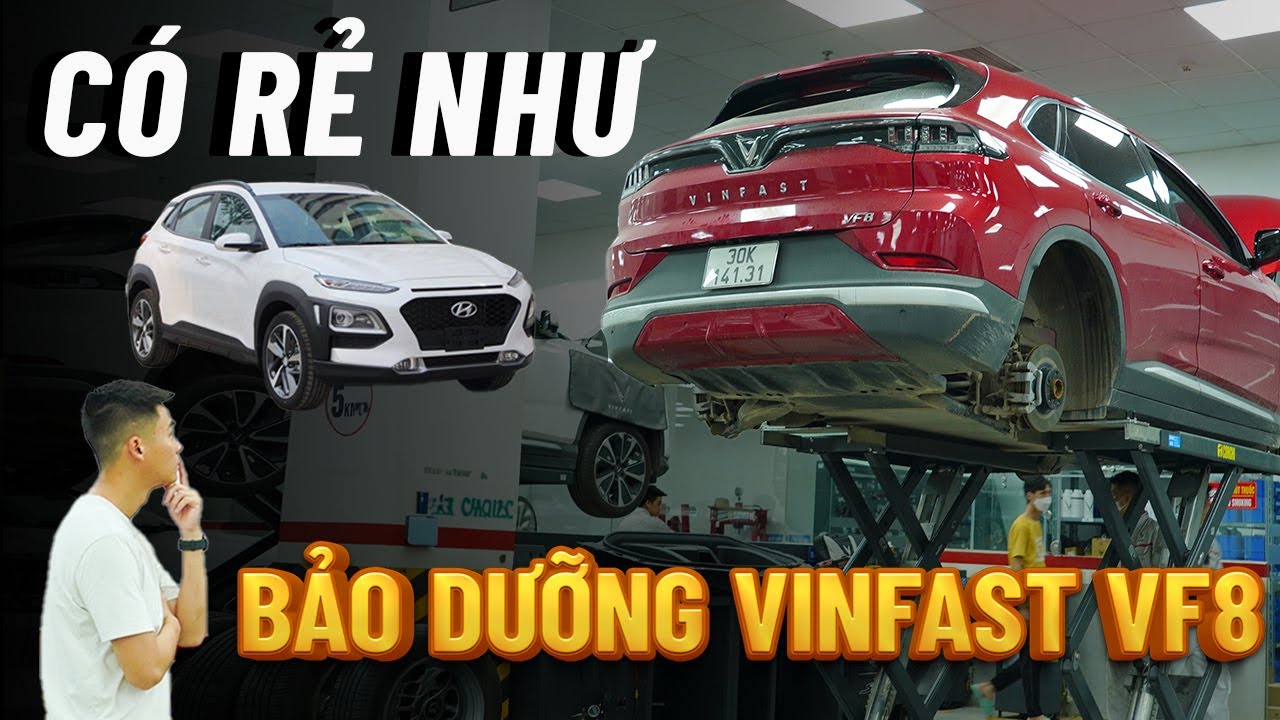 Kêu trời! Đi bảo dưỡng Vinfast Vf8 và chi phí thực tế | Xế Cộng