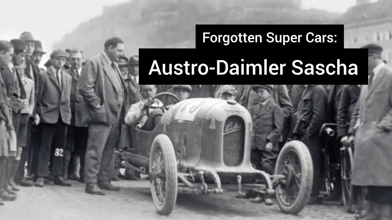 Forgotten Super Cars: Austro-Daimler Sascha (1922)