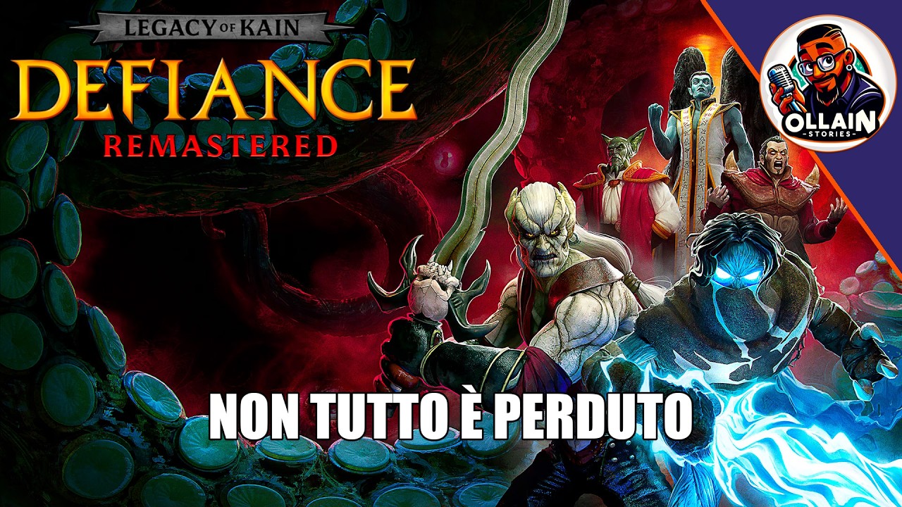 LEGACY of KAIN: DEFIANCE REMASTERED ● NUOVA SPERANZA?