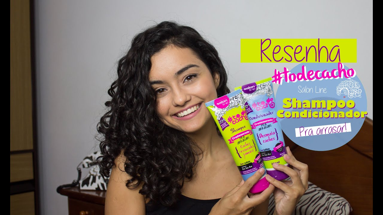 Resenha: SHAMPOO E CONDICIONADOR #todecacho- Salon Line | Morena Raiz