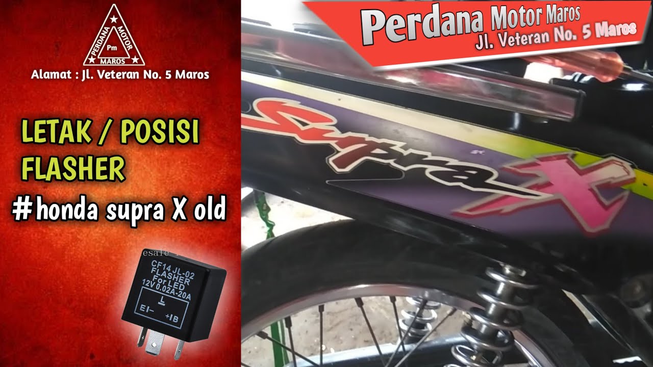 Letak / posisi flasher honda supra x old
