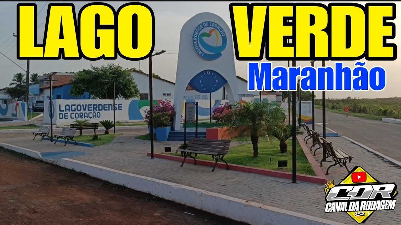 Conheçam o município de LAGO VERDE - MARANHÃO, Deixe seu Joinha e Inscreva-se.
