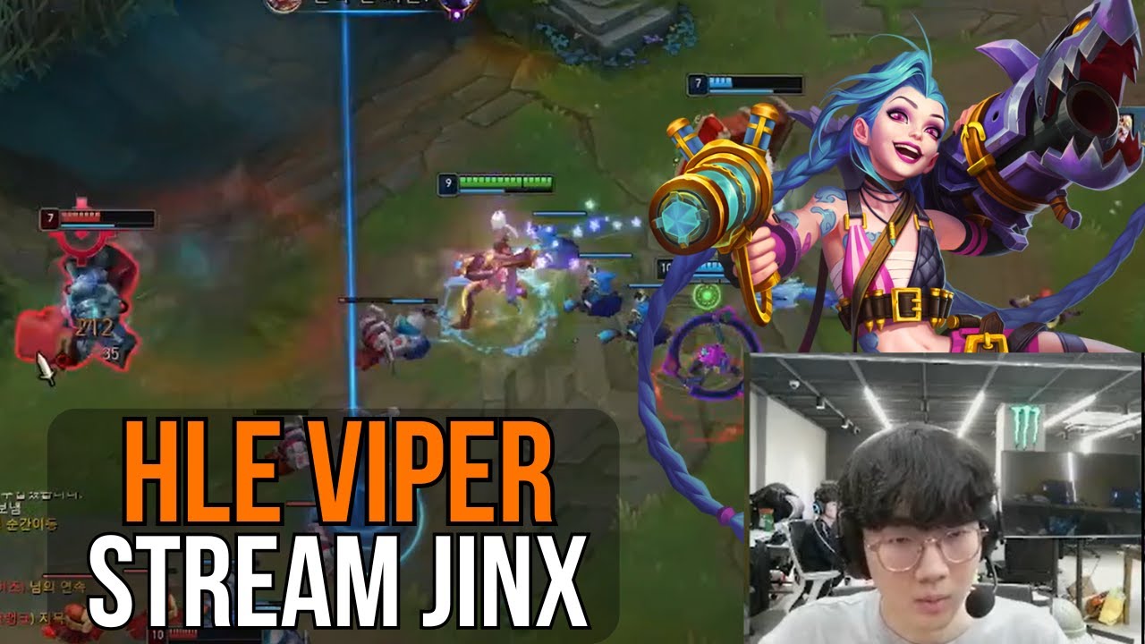 HLE Viper Stream Jinx vs Korea Challenger Jhin