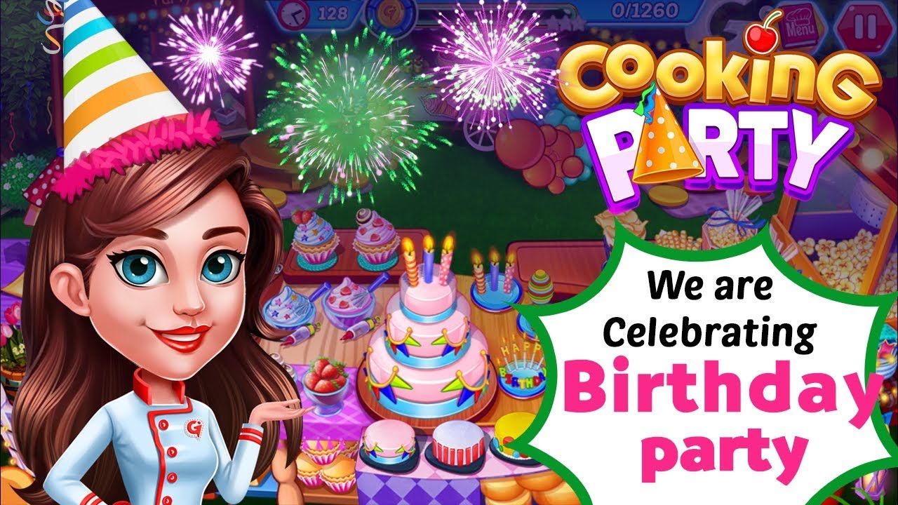 Cooking Party : Birthday Party Preview