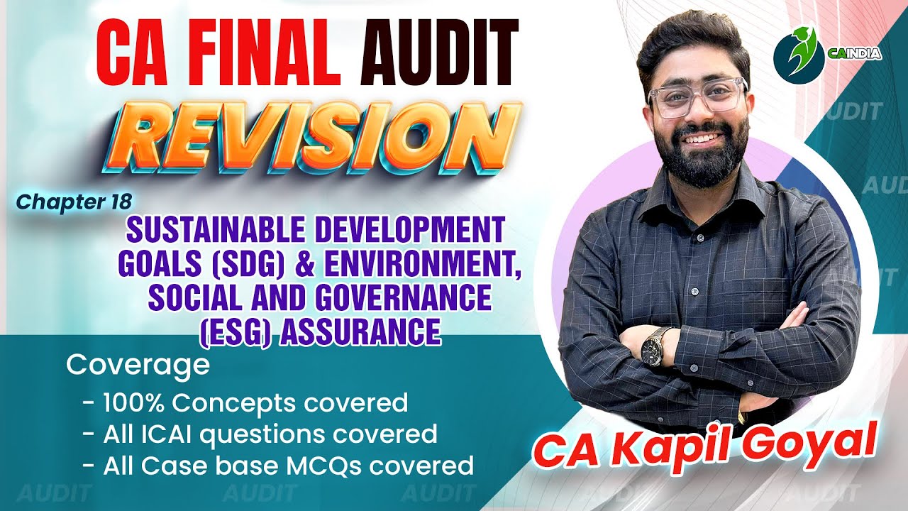 Lec 11 SDG & ESG Assurance   Sustainability Reporting   CA Final Audit Revision by CA Kapil Goyal