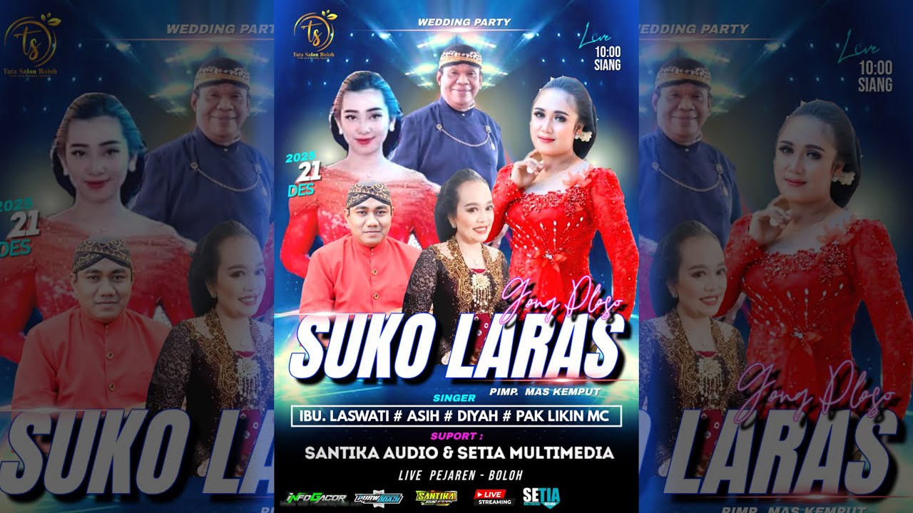 🔴LIVE KARAWITAN SUKO LARAS  🔊SANTIKA AUDIO | SETIA MULTIMEDIA | PEJAREN - BOLOH, 21 DESEMBER 2025