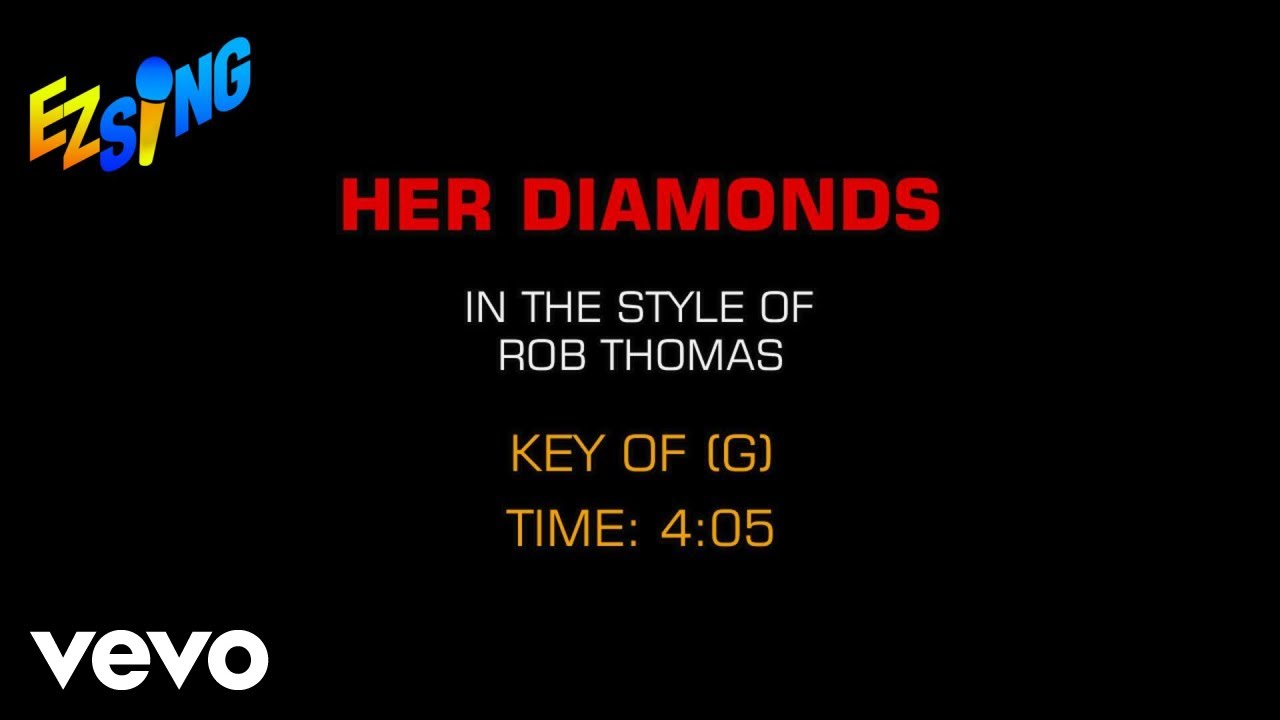 Rob Thomas - Her Diamonds (Karaoke)