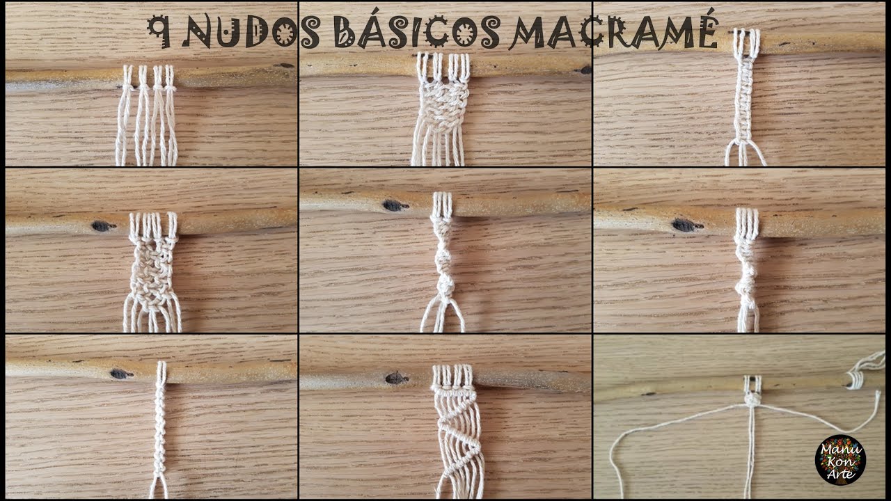 TOP 9 Nudos B&aacute;sicos para Hacer Macram&eacute; Paso a Paso/ TOP 9 Basic Knots Macrame Step by Step