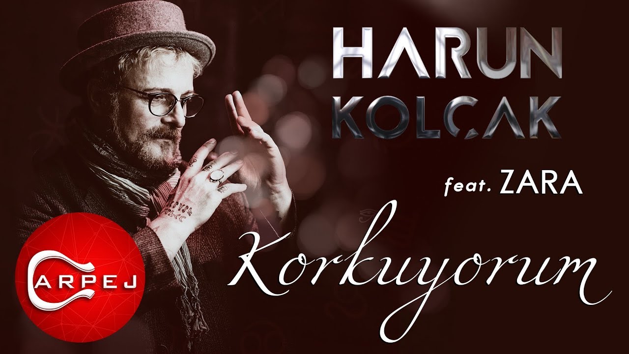 Harun Kolçak - Korkuyorum (feat. Zara) (Official Audio)