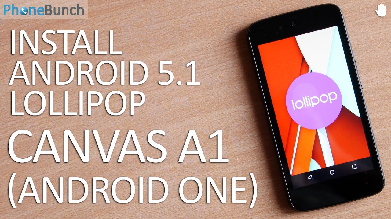 Install Android 5.1 Lollipop (Official) Update on Micromax Canvas A1 (Android One)