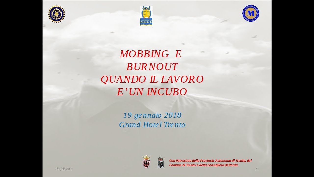 Mobbing e burnout, Quando il lavoro è un incubo - Hotel Trento - 19/01/2018