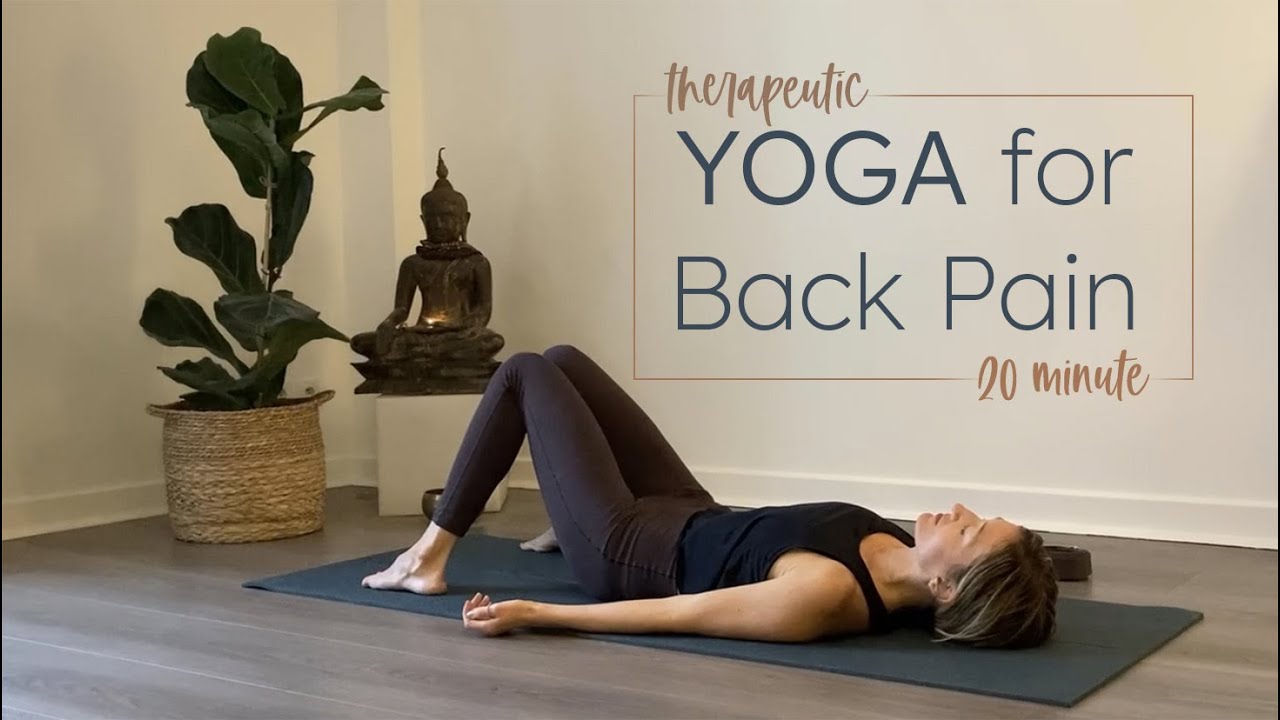 Therapeutic Yoga for Low Back Pain / 20 minute