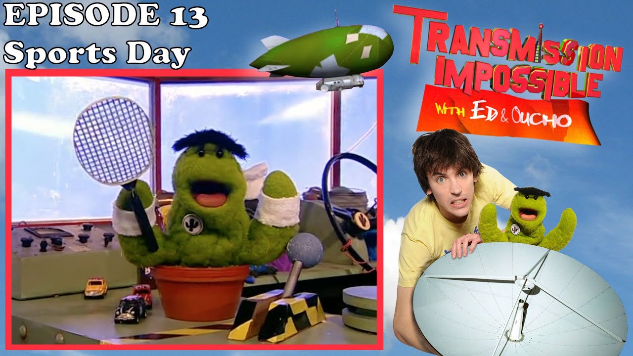 'Transmission Impossible with Ed and Oucho' - Episode 13