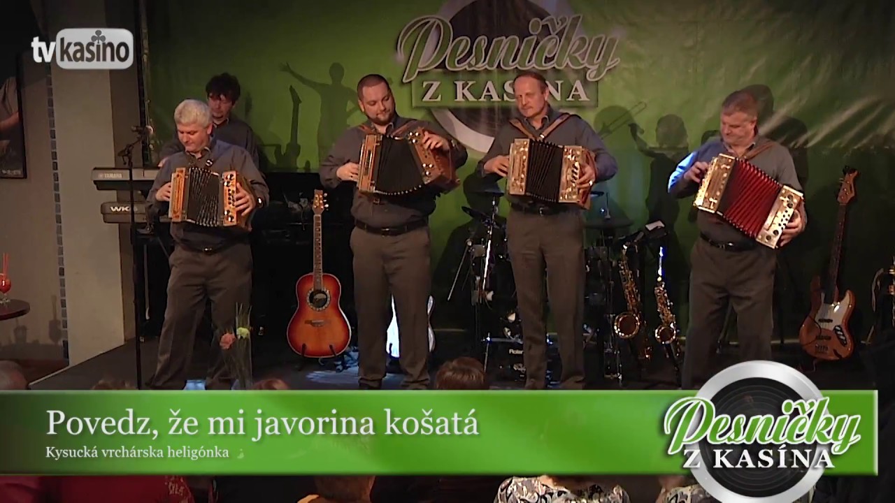 Kysucká vrchárska heligónka: Povedz, že mi javorina košatá