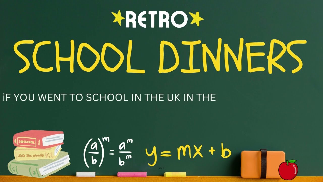 School Dinners of the 1960's, 70's and 80's