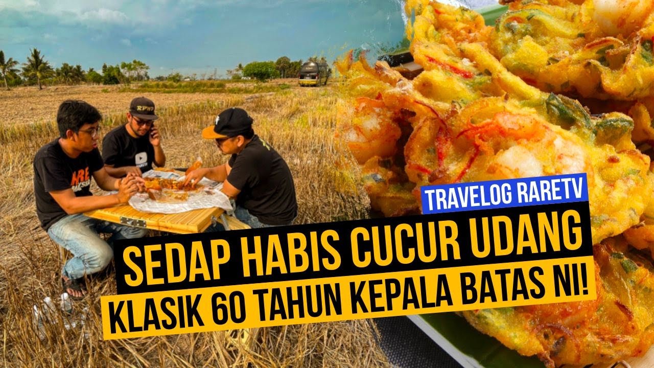 Cucur Udang Klasik Kepala Batas Ni Memang Sedap!