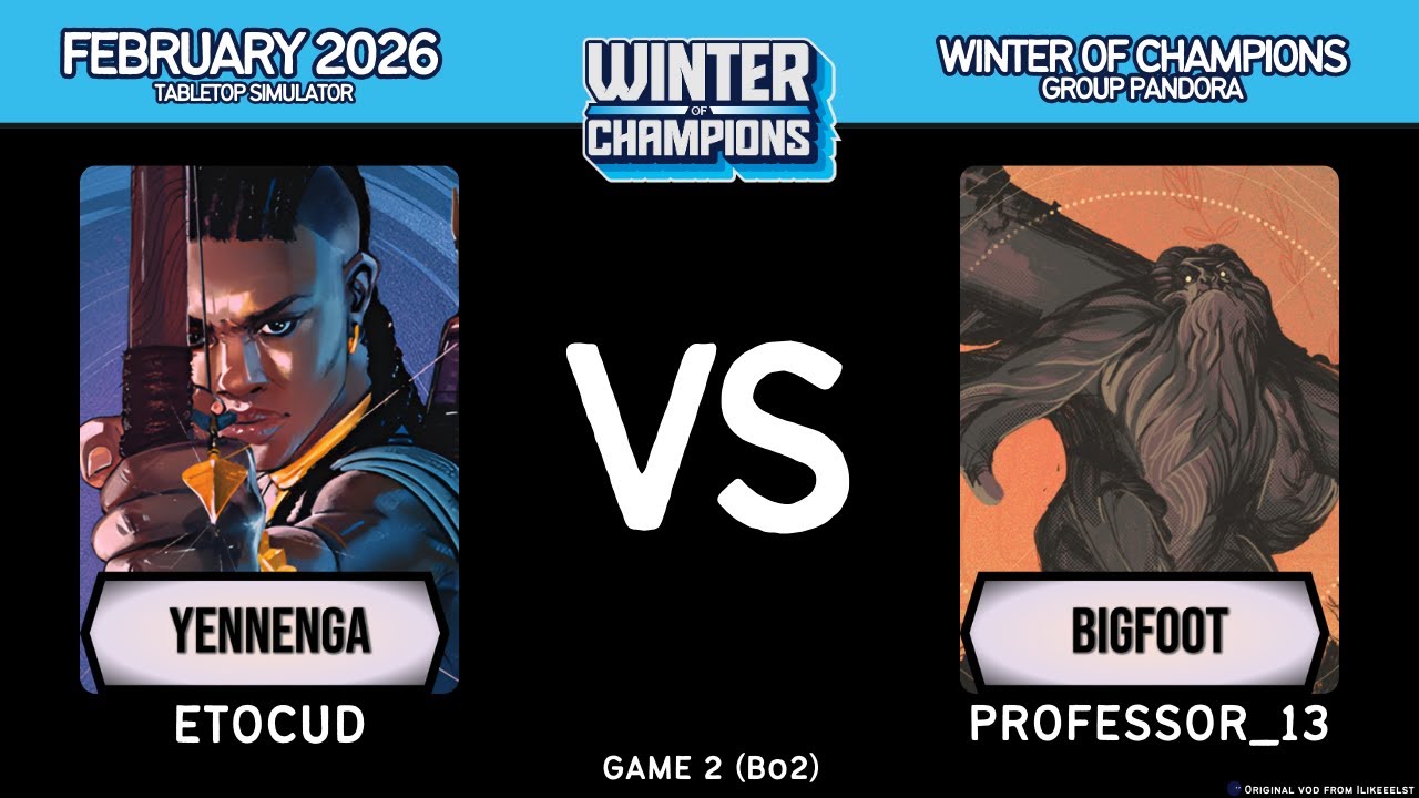Yennenga (ETOCUD) vs Bigfoot (Professor_13) │ WoC'26  - Groups │ Game 2 │ Unmatched (ilikeeelst)
