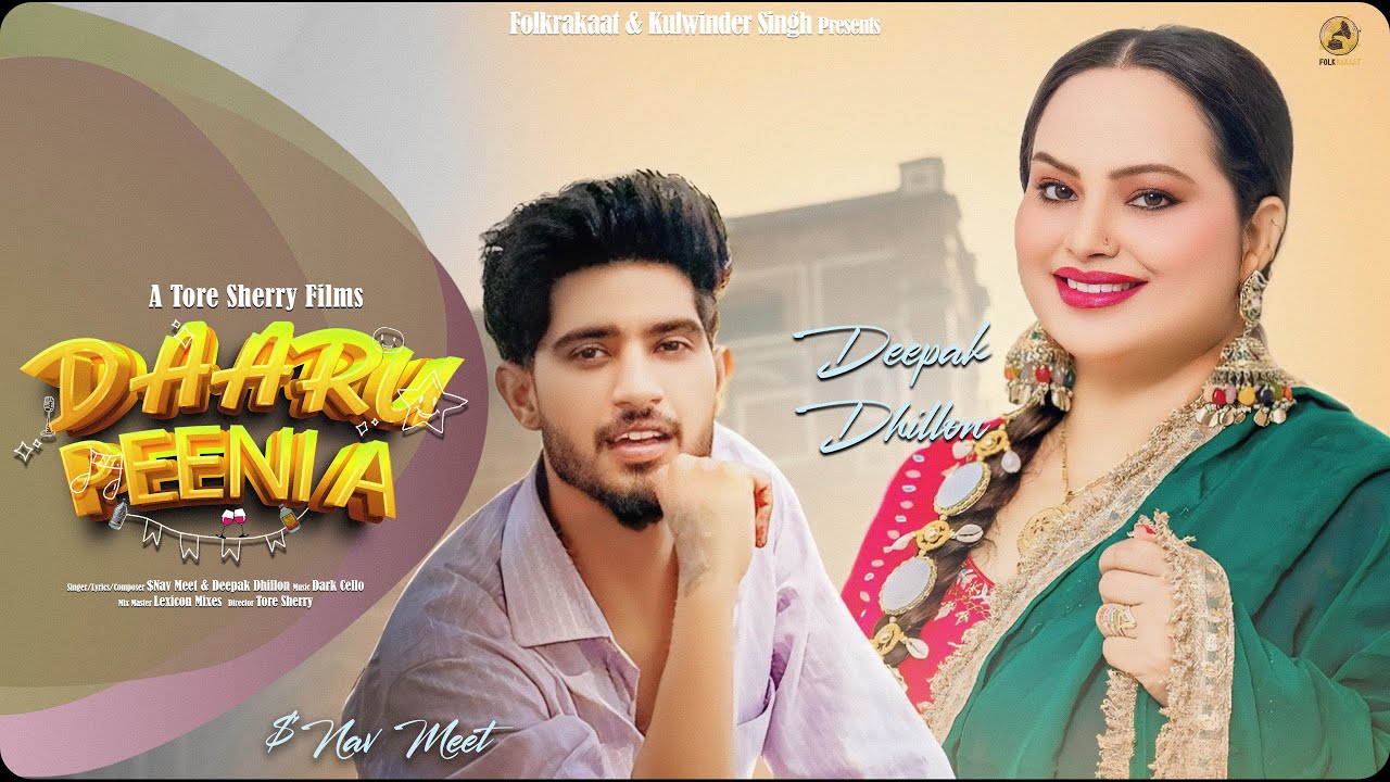 Daaru Peeni A (Full  Song) Nav Meet & Deepak Dhillon  || Punjabi Songs 2024 || New Punjabi Song 2024