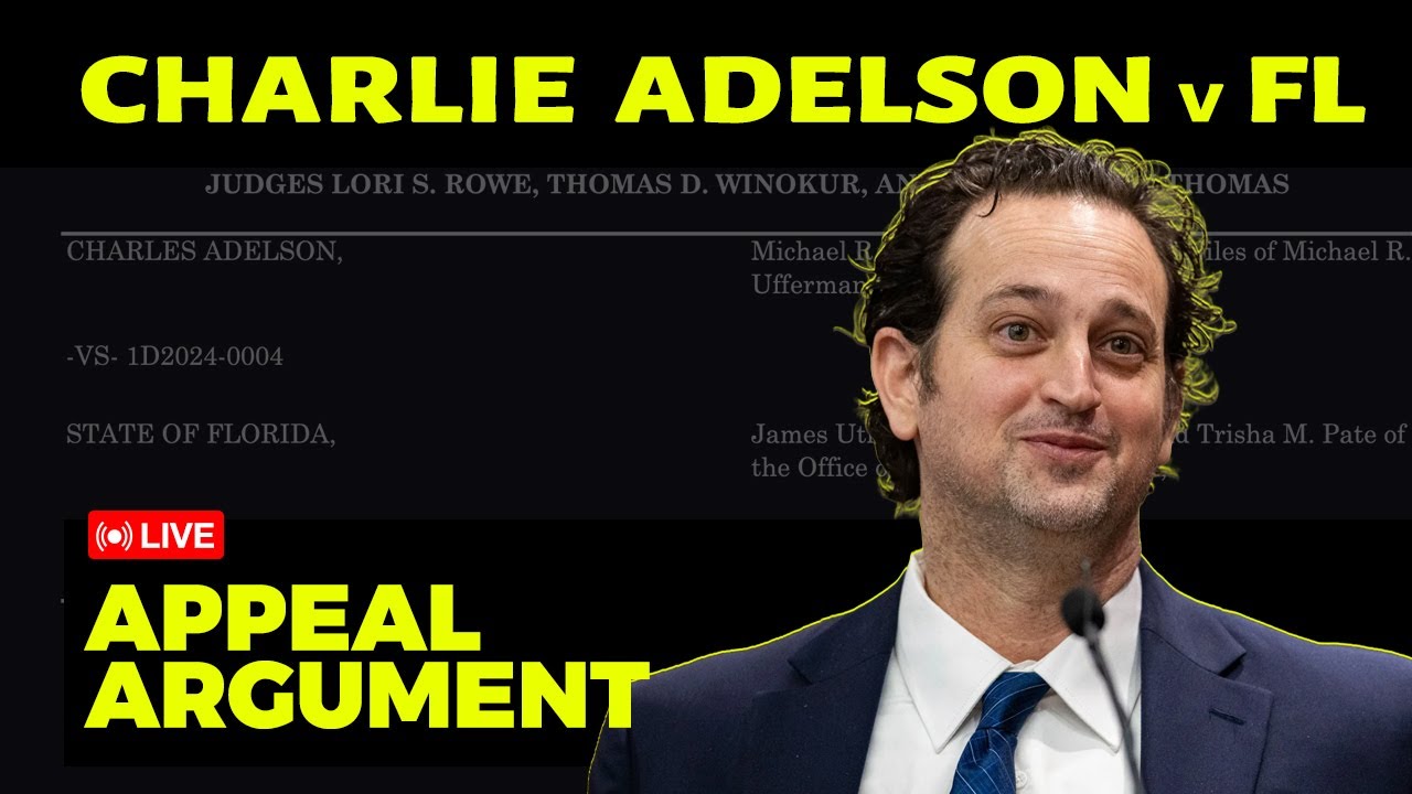 🧨 LIVE | Charlie Adelson Appeals Murder Conviction — First DCA Oral Arguments